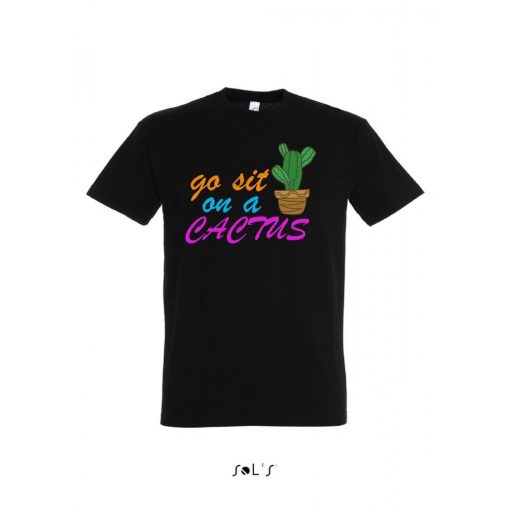 Go sit on a cactus